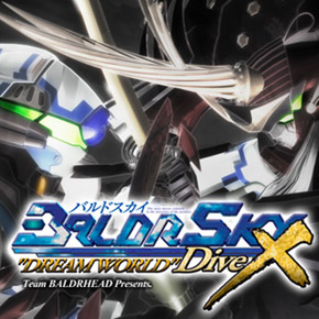 『BALDRSKY DiveX “DREAM WORLD”』コラボ企画として景明＆村正が参戦